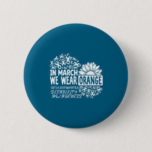 In march wear orange developmental disability 6 cm round badge