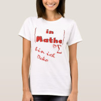 in mathe bin ich deko T-Shirt