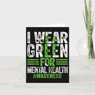 In May I Wear Green For Mental Health Awareness Ri Card