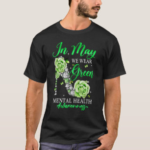In May We Wear Green Butterfly Mental Health Aware T-Shirt