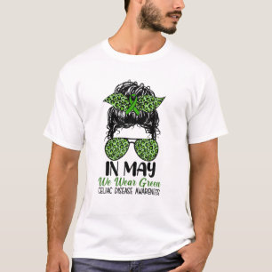 In May We Wear Green Celiac Disease Awareness Mess T-Shirt