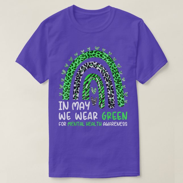In May we wear green for mental health awareness m T-Shirt (Design Front)