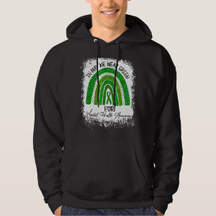 In May We Wear Green For Mental Health Awareness R Hoodie