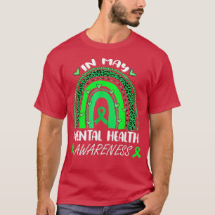 In May We Wear Green For Mental Health Awareness R T-Shirt