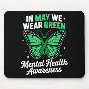 In may we wear green mental health awareness In ma Mouse Mat