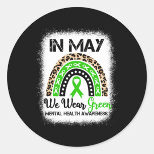 In May We Wear Green Mental Health Awareness Month Classic Round Sticker