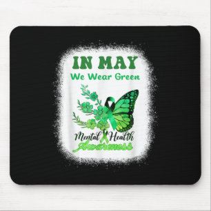 In May We Wear Green Mental Health Awareness Month Mouse Mat
