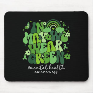 In May We Wear Green Mental Health Awareness Month Mouse Mat