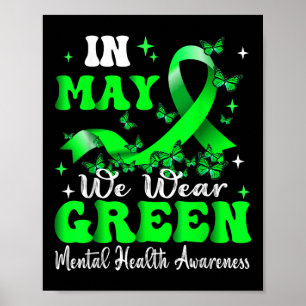 In May We Wear Green Mental Health Awareness Month Poster