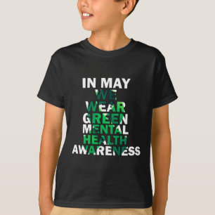 In May We Wear Green Mental Health Awareness Month T-Shirt