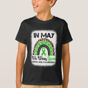 In May We Wear Green Mental Health Awareness Month T-Shirt