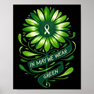 In May We Wear Green Mental Health Awareness Stick Poster