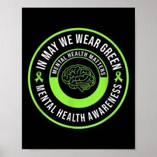 In May We Wear Green Motivational Mental Health Aw Poster