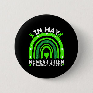 In May We Wear Green - Rainbow Mental Health Aware 6 Cm Round Badge