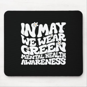 In May We Wear Green Retro Floral Mental Health Aw Mouse Mat
