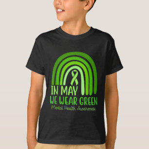 In May We Wear Green Ribbon For Mental Health Awar T-Shirt