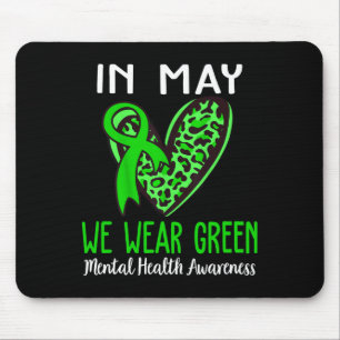 In May We Wear Green Ribbon Mental Health Awarenes Mouse Mat