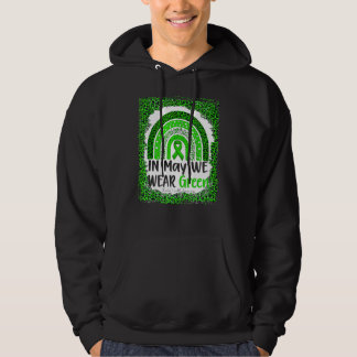 In May We Wear Green Ribbon Rainbow Mental Health  Hoodie