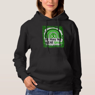 In May We Wear Green Ribbon Rainbow Mental Health Hoodie