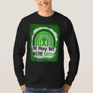 In May We Wear Green Ribbon Rainbow Mental Health T-Shirt