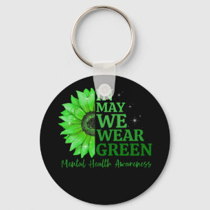 In May We Wear Green Sunflower Cute Mental Health Key Ring