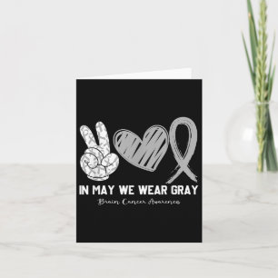 In May We Wear Grey Brain Cancer Awareness Month Card