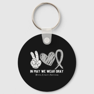 in May We Wear Grey Brain Cancer Awareness Month Key Ring