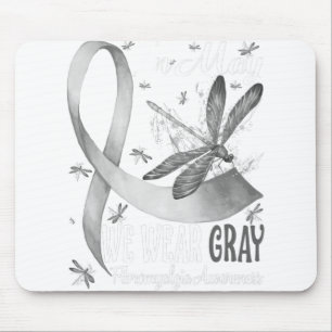 In May We Wear Grey Brain Cancer Awareness Mouse Mat
