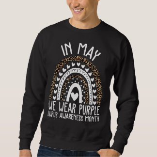 In May We Wear Purple Cool Purple Lupus Awareness Sweatshirt