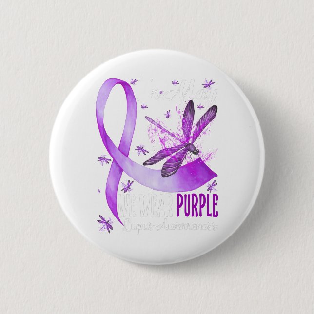 In May We Wear Purple Lupus Awareness Dragonfly.pn 6 Cm Round Badge (Front)