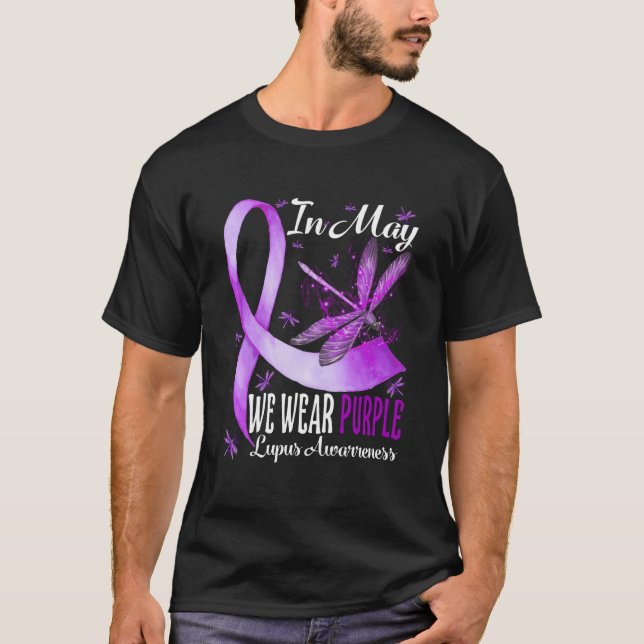 In May We Wear Purple Lupus Awareness Dragonfly.pn T-Shirt (Front)