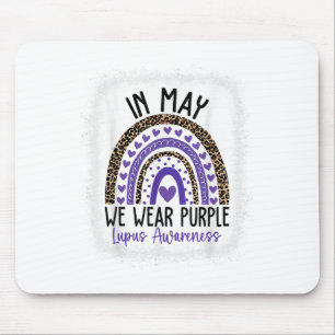 In May We Wear Purple Lupus Awareness Month _1  Mouse Mat