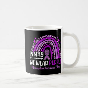 In May We Wear Purple Rainbow Fibromyalgia Awarene Coffee Mug