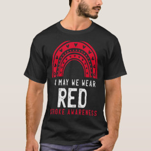 In May We Wear Red Rainbow Stroke Awareness Month T-Shirt