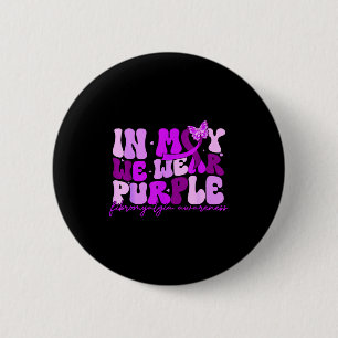 In may wear purple for fibromyalgia butterfly 6 cm round badge