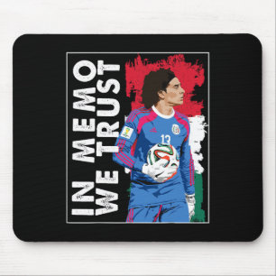 In Memo Ochoa We Trust Mexican Soccer Mouse Mat