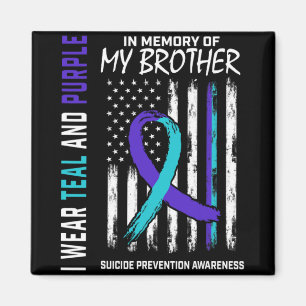 In Memory Brother Suicide Awareness Prevention Ame Magnet