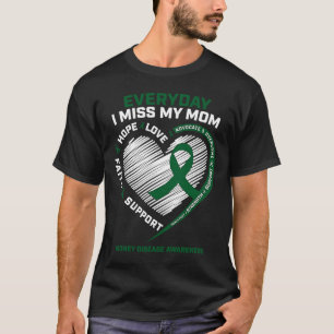 In Memory Kidney Disease  Mom Kidney Disease Aware T-Shirt