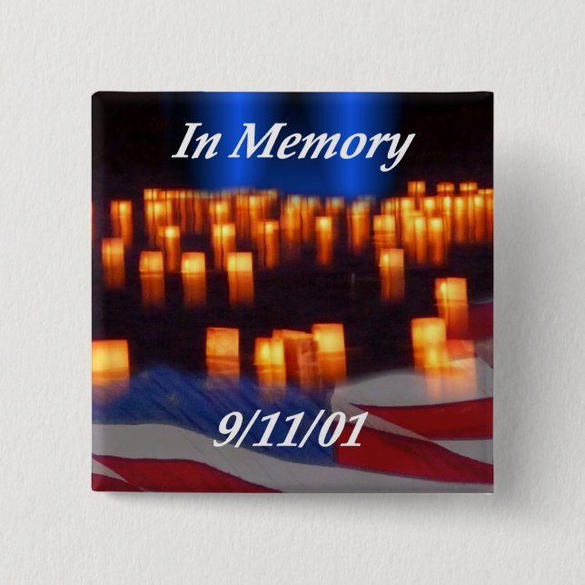 In Memory of 9/11! 15 Cm Square Badge (Front)