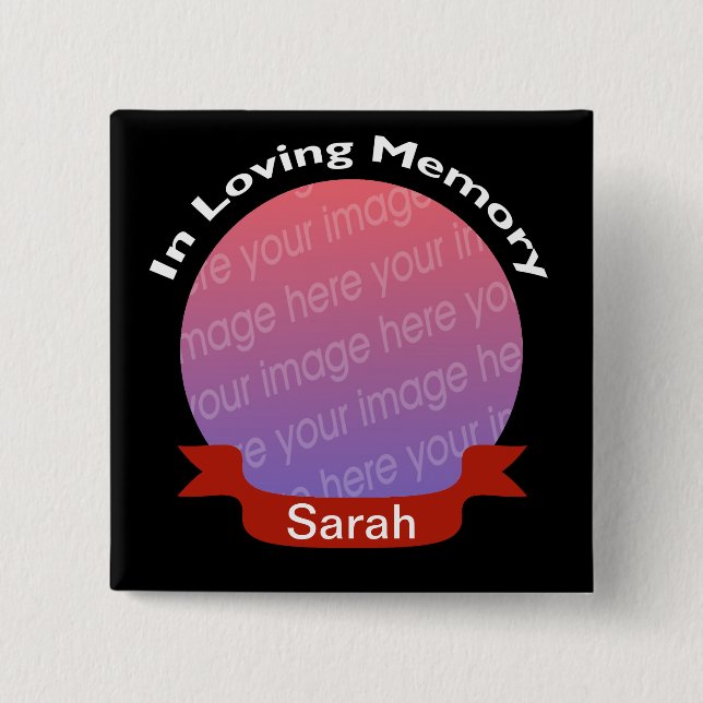 In Memory of Black Photo Button with Name (Front)