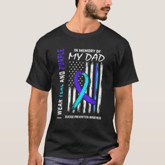 In Memory Of Dad Suicide Awareness Prevention Amer T-Shirt