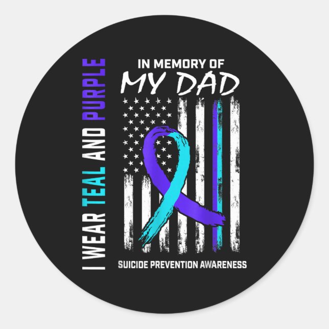 In Memory Of Dad Suicide Prevention Awareness Amer Classic Round Sticker (Front)