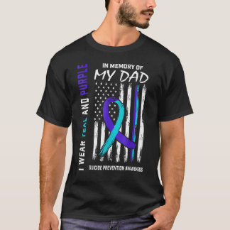 In Memory Of Dad Suicide Prevention Awareness Amer T-Shirt