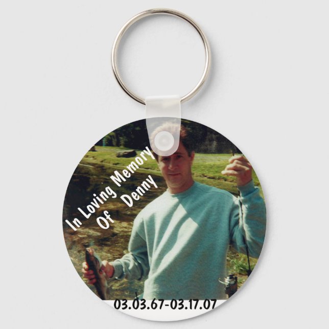 In memory of Denny Key Ring (Front)