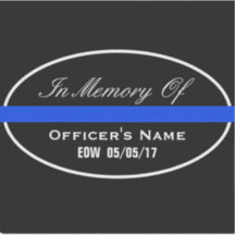 IN MEMORY OF FALLEN OFFICER THIN BLUE LINE VINYL