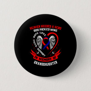 In Memory Of Granddaughter Chd Awareness Month Gra 6 Cm Round Badge
