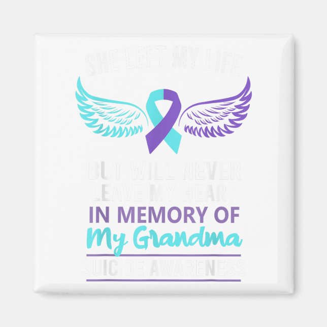 In Memory Of Grandma Suicide Awareness Prevention  Magnet (Front)