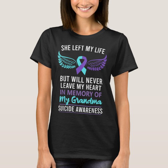 In Memory Of Grandma Suicide Awareness Prevention  T-Shirt (Front)