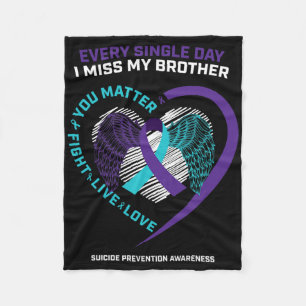 In Memory Of I Miss My Brother Suicide Prevention Fleece Blanket