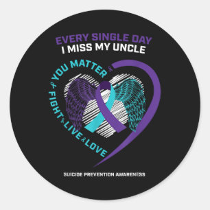 In Memory Of I Miss My Uncle Suicide Prevention Aw Classic Round Sticker
